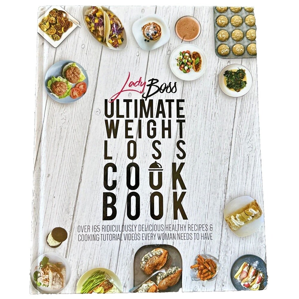 Ultimate Weight Loss Cookbook by LadyBoss Lady Boss Hardcover Cookbook #LadyBoss